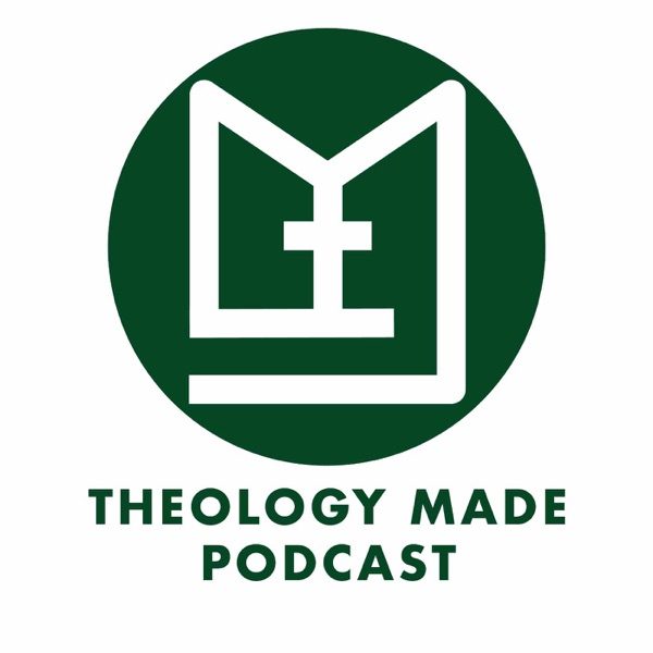 Theology Made Podcast cover